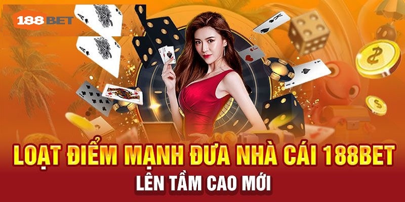 Ưu điểm khi chơi cá độ trên 188bet