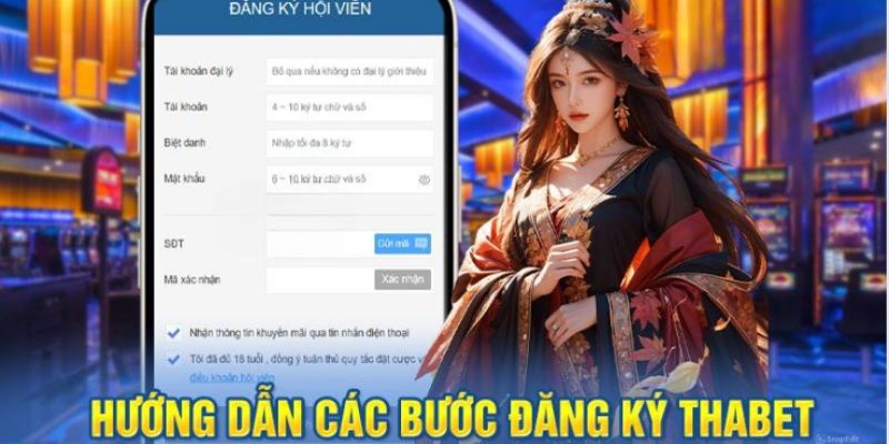 Chi tiết các bước đăng ký thabet