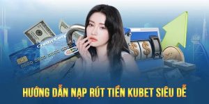 Rút Tiền Kubet